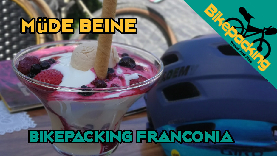 Bikepacking Franconia Müde Beine